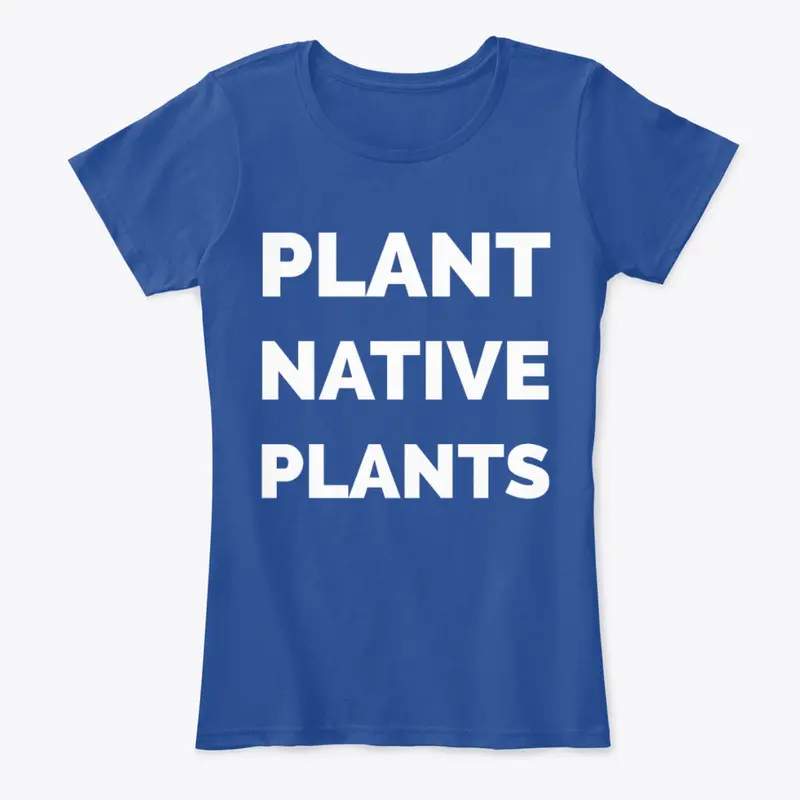 Plant Native Plants