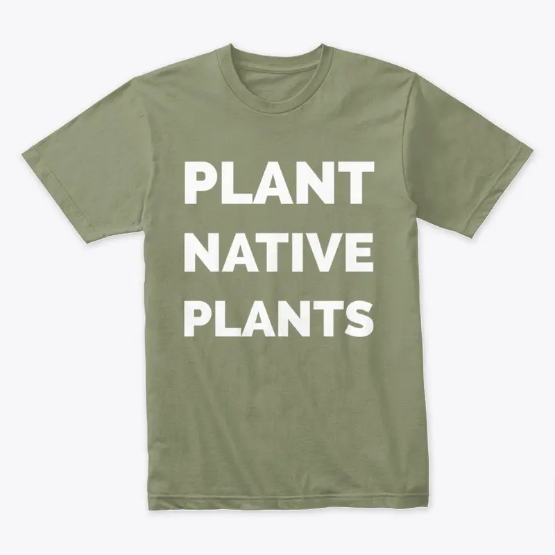 Plant Native Plants