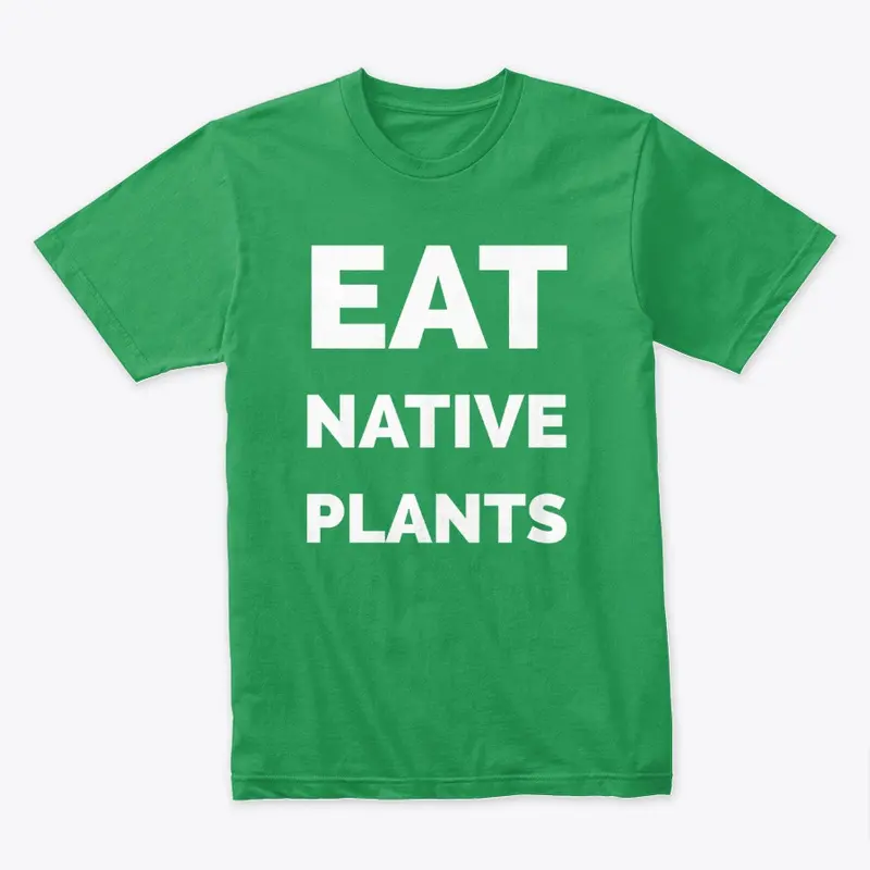 Eat Native Plants