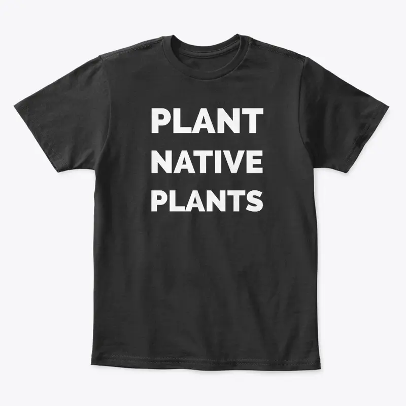 Plant Native Plants