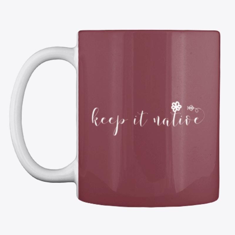 Native Plants Healthy Planet Mug