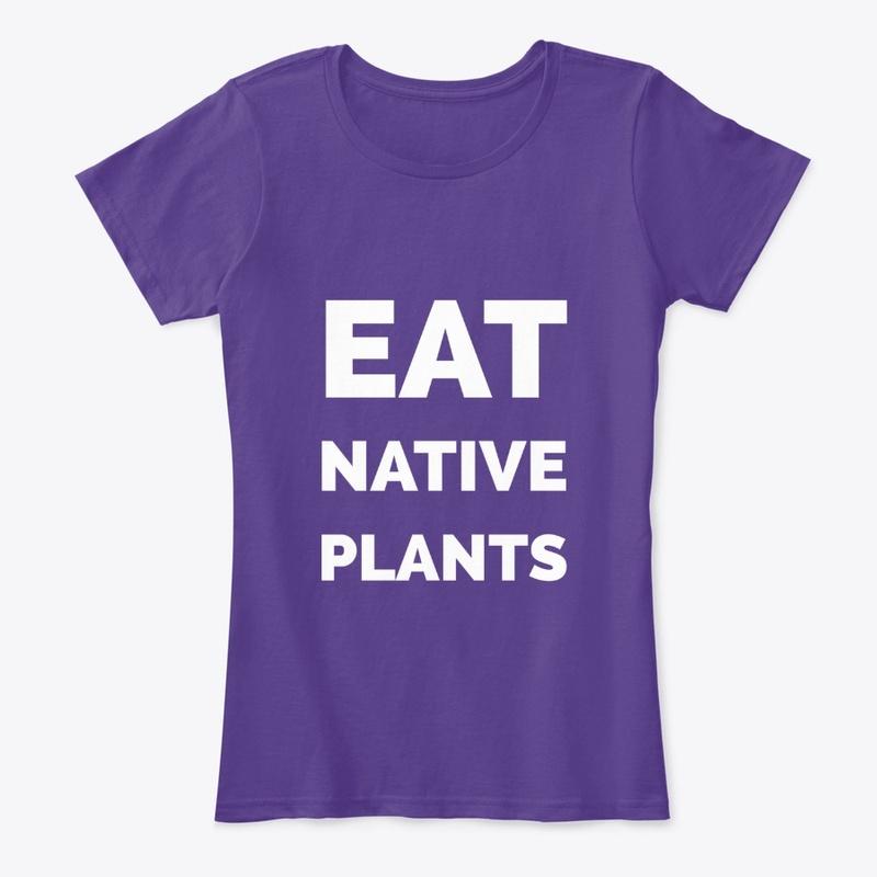 Eat Native Plants